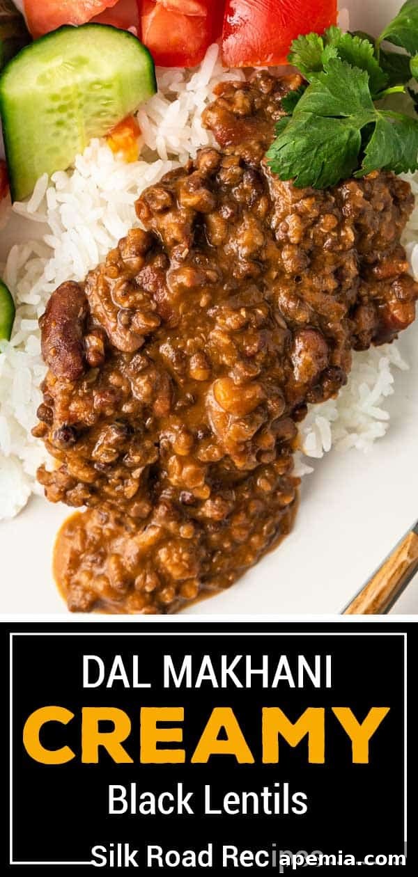 Ultimate Creamy Dal Makhani 9 titled image "creamy black lentils" shows black dal spooned over rice with cucumber and tomato