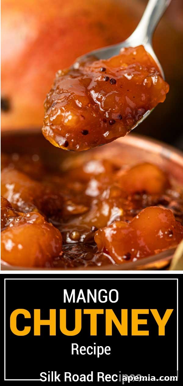 A visually appealing, tall image of mango chutney in a jar with fresh mangoes and spices, titled 'Mango Chutney Recipe'.