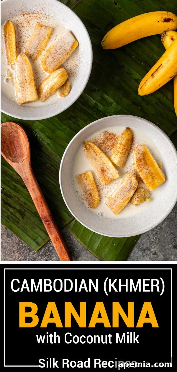 Titled image showing a serving of Cambodian (Khmer) Banana with Coconut Milk, beautifully presented.