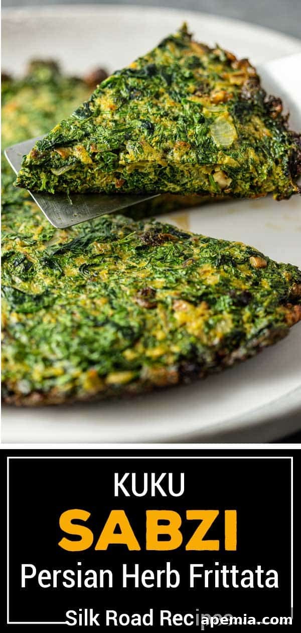 Beautifully titled image: Kuku Sabzi, The Persian Herb Frittata - a close up of the vibrant green dish.
