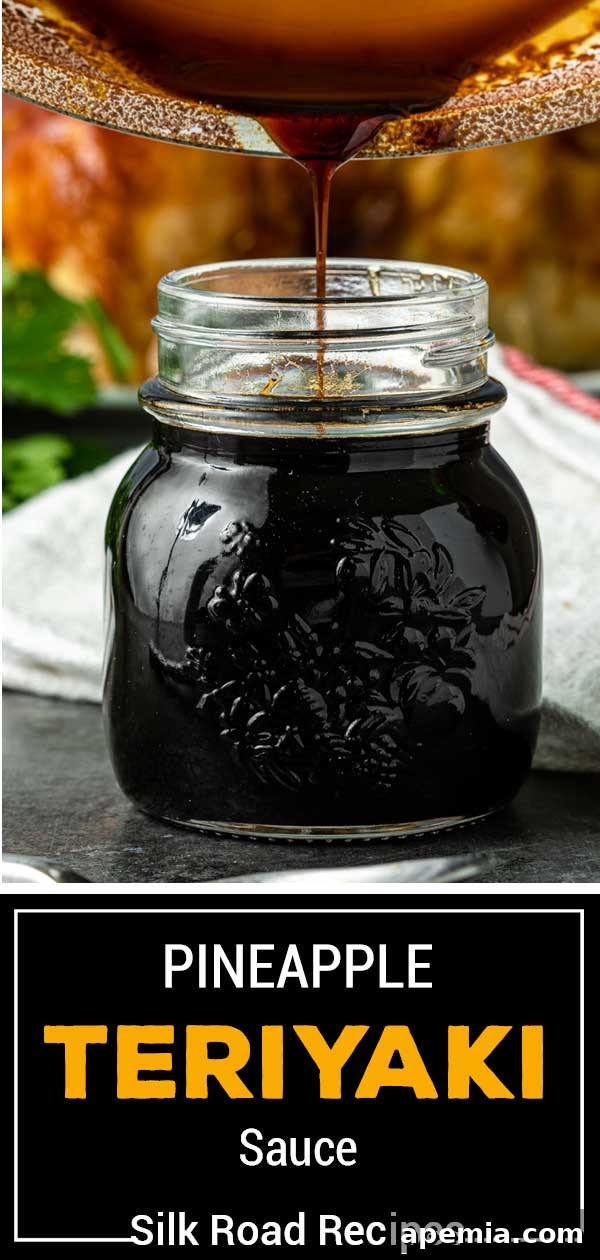 Tropical Pineapple Teriyaki 7 Large titled image: Pineapple Teriyaki Sauce, with a small jar of the sauce in the foreground.